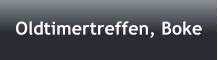 Oldtimertreffen, Boke